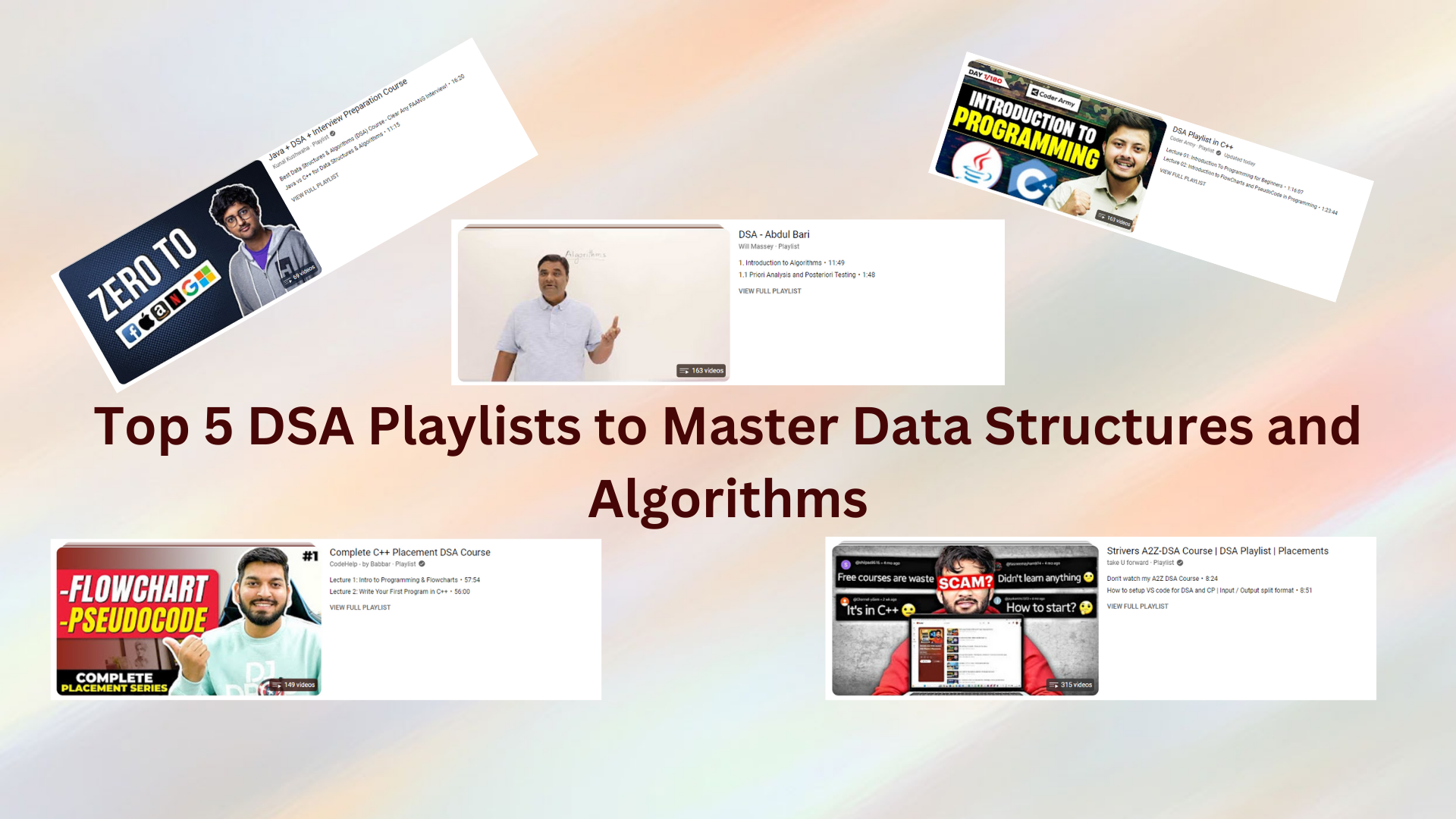 Top 5 DSA Playlists to Master Data Structures and Algorithms